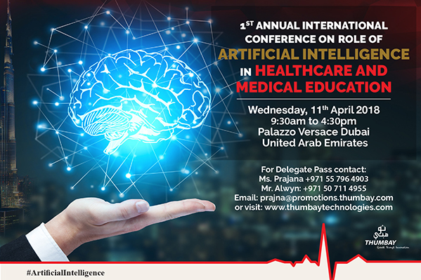 ثومبي للتكنولوجيا تستضيف “المؤتمر الدولي السنوي الأول حول دور الذكاء الاصطناعي في الرعاية الصحية والتعليم الطبي” في دبي في 11 أبريل